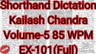 Kailash Chandra Transcription No 101 | 85 WPM | 1000 Words | Volume 5 #English_Shorthand