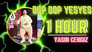 Dop dop yes yes 1 Hour Yasin Cengiz Dop dop yes yes