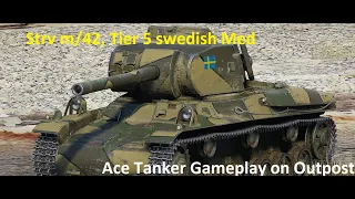 WOT Strv m/42 Tier 5 swedish medium ACE Tanker Gameplay on Outpost