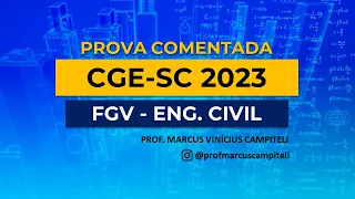 Comentários prova CGE SC 2023 - Engenharia Civil - FGV - Questões 1 a 20
