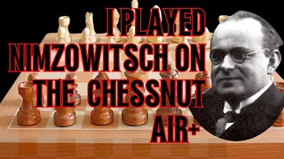 Come see me play the SNEAKY Nimzowitsch on the Chessnut Air+!  You will never guess how it ended!!