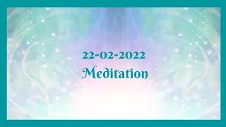 22 02 2022 Meditation