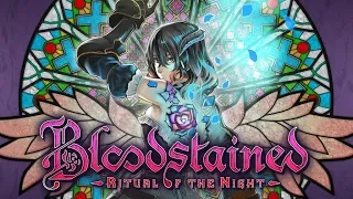 Bloodstained – Ritual of the Night – Nightmare - All Bosses [No Damage (Passive/Skill Shards Only)]