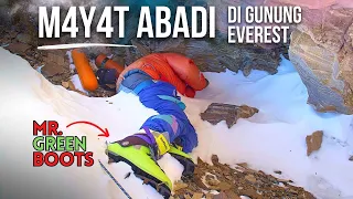 KENAPA ADA 300 M4YAT ABADI DI GUNUNG EVEREST & DIBIARKAN?