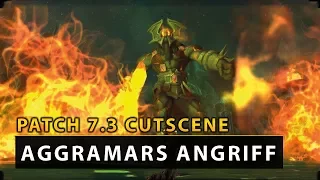 Patch 7.3 - Cutscene: Aggramars Angriff [EN] | Vanion.eu