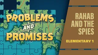 Problems and Promises 1 | Rahab and the Spies | Wonder Ink Kids Ministry Curriculum