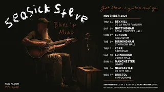 'Just Steve, A Guitar And You' Tour 2021 - NOVEMBER 2021