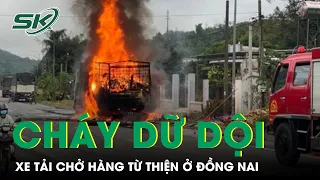 Cháy Dữ Dội Xe Tải Chở Hàng Từ Thiện, Thiêu Rụi Hàng Hóa Hơn 200 Triệu Đồng | SKĐS