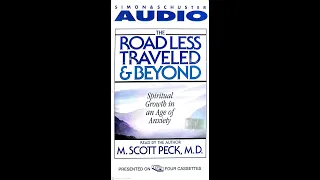 The Road Less Traveled and Beyond by Scott Peck, M D  4 of 8