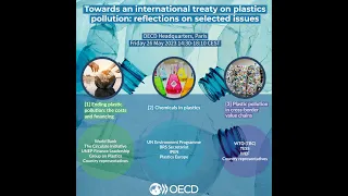 OECD Event : Towards an international treaty on plastics pollution: reflections on selected issues
