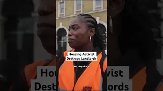 Housing Activist Destroys Landlords