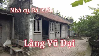 Thăm làng Vũ Đại quê của Chí Phèo.