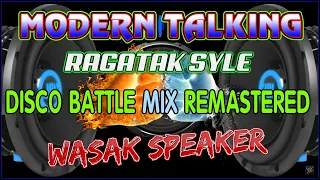 MODERN TALKING AND 80'S RAGATAK DISCO BATTLE MIX REMASTERED