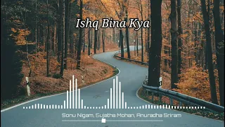 Ishq Bina Kya | TAAL | Anuradha Sriram | Sujatha | Sonu Nigam | Anand Bakshi | A R Rahman