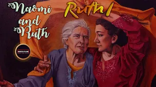 Naomi and Ruth | Ruth 1 | Bible Stories | Ruth Chapter 1 | Elimelech