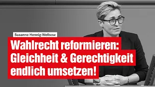 Gleichheit und Gerechtigkeit - endlich umsetzen und Wahlrecht reformieren!