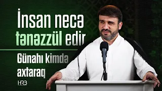 Hacı Ramil | İnsan necə tənəzzül edir | Günahı kimdə axtaraq | Ruhum nə istəyir? | 2024 | 4K