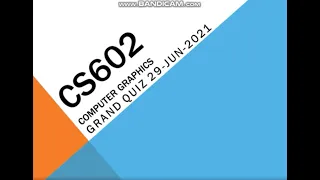 Cs-602 Computer Graphics Grand Quiz in Urdu/Hindi