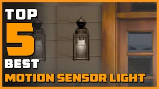 Best Motion Sensor Light in 2023 - Top 5 Motion Sensor Lights Review