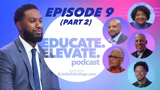 Episode 09: EDUCATE. ELEVATE. podcast