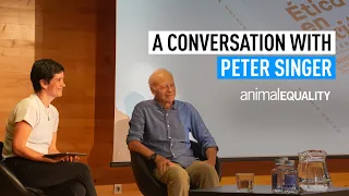 "Ethics Into Action" l Animal Equality Interview with Peter Singer