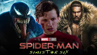 SINISTER SIX con TOM HOLLAND y VENOM despues SPIDERMAN NO WAY HOME 🔥 Morbius y Kraven ANTIHEROES ?