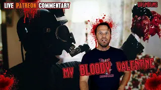 Patreon Live Commentary: My Bloody Valentine (1981)