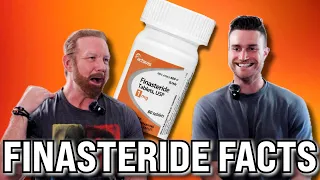 The Facts about Finasteride! (Ft. Bobby Dunlap)