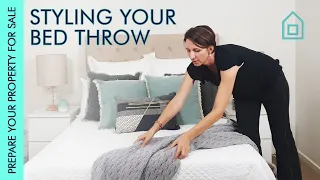 Styling your bed throw | Prepare your Property for SALE