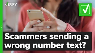 Yes, scammers are posing as people who are texting the wrong number