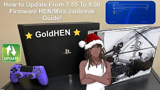 How To Update From 7.55 ➭ 9.00 Firmware HEN/MIRA PS4 Jailbreak Guide (For Beginners) | Comprehensive