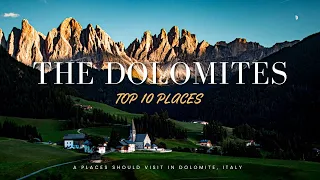 Top 10 places in Dolomites MUST visit