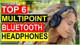 ✅Top 6: Best Multipoint Bluetooth Headphones in 2023 | Best Multipoint Bluetooth Headphones Reviews