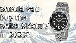 ⌚️Seiko SKX007- is the Seiko SKX007 worth it in 2023? Should you buy the Seiko SKX in 2023? Review⌚️