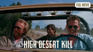 High Desert Kill | English Full Movie | Action Crime Drama