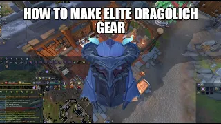 How to make elite dragolich gear | Runescape 3
