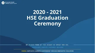 Rio Salado College 2020-2021 HSE Virtual Graduation