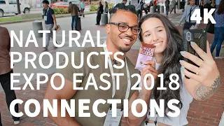 Connections at Natural Products Expo East 2018 - In 4K