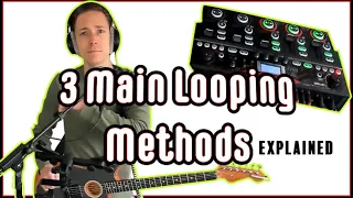 Loop Pedals Decoded: A Comprehensive Guide (3 Main Methods)