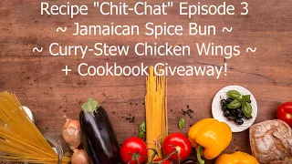 Recipe Chit-Chat Episode 3 | CaribbeanPot.com