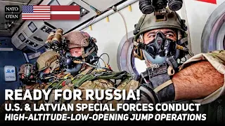 Ready for Russia! 'US & Latvian Special Forces' Conduct 'High Altitude Low Opening Jump'