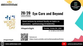 Myopia- a public health issue! _World Sight Day 2020_SankaraAcademyofVision #LiveStream