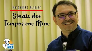 Rossandro Klinjey: Sinais dos Tempos em Mim