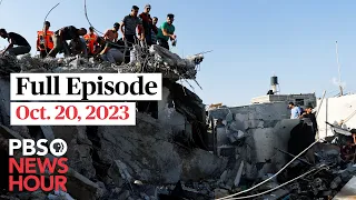 PBS NewsHour full episode, Oct. 20, 2023