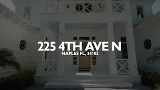 Home Tour - 225 4th Avenue North, Naples, Florida