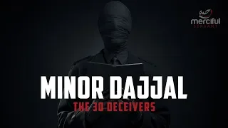 THE MINOR DAJJALS - 30 DECEIVERS