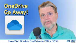 How Do I Disable OneDrive in Office 365?