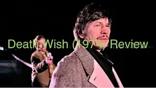 Death Wish (1974) Review