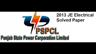 PSPCL JE 2013 Electrical Solved Paper | PSPCL Electrical Previous Year SOlved Papers