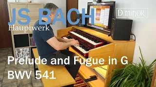 JS BACH - Prelude and Fugue in G BWV 541 - Hauptwerk Strassburg